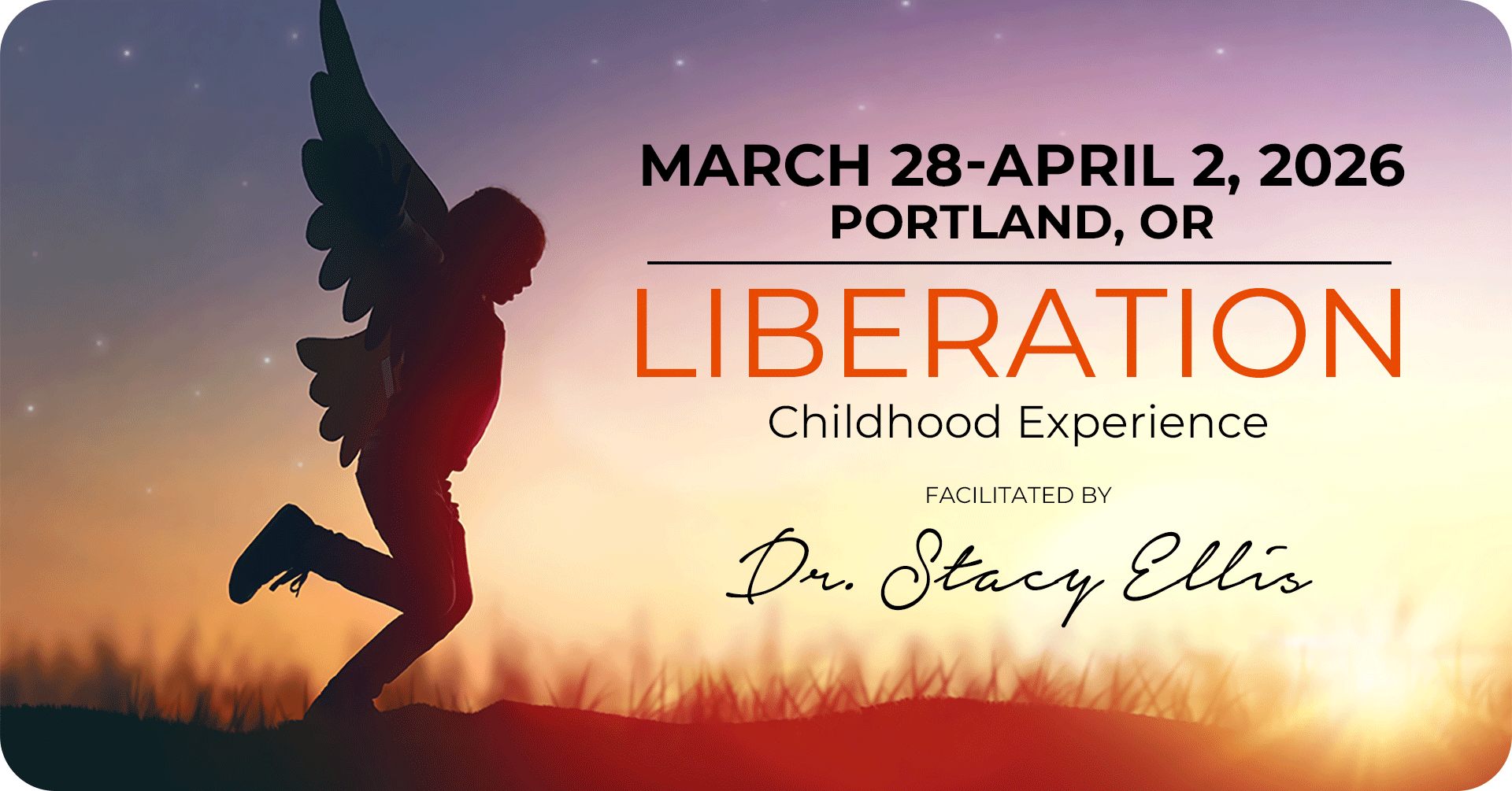 Liberation: Childhood Experience - March 28 - April 2, 2026 - Portland