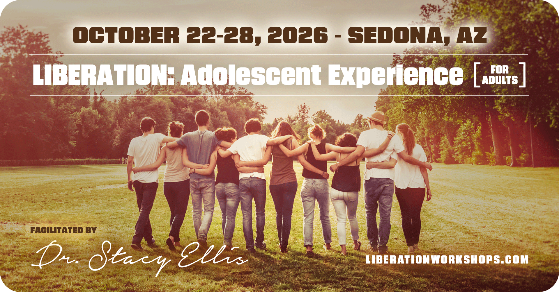 Liberation: Adolescent Experience - May 4-9, 2026 - Sedona, AZ