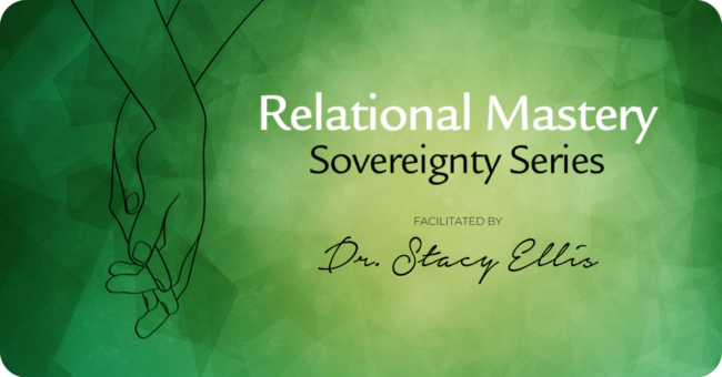 Soverenty Series - Relational Mastery