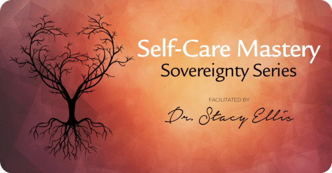Soverenty Series - Self-care mastery